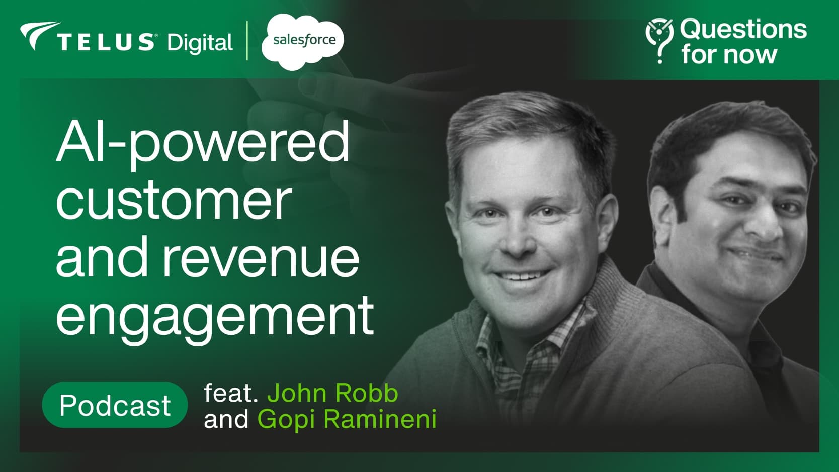 Questions for now: AI-powered customer and revenue engagement