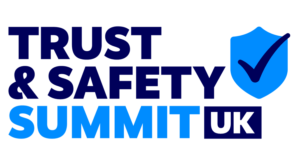 Trust & Safety Summit UK