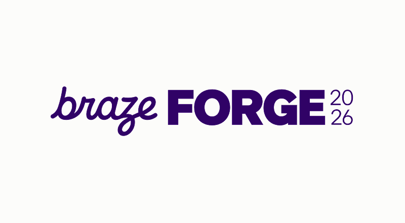 Braze Forge 2026
