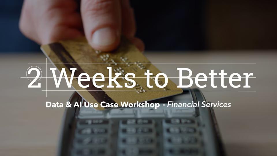 Financial services use case workshop